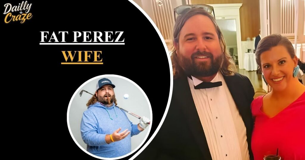 Fat Perez Wife