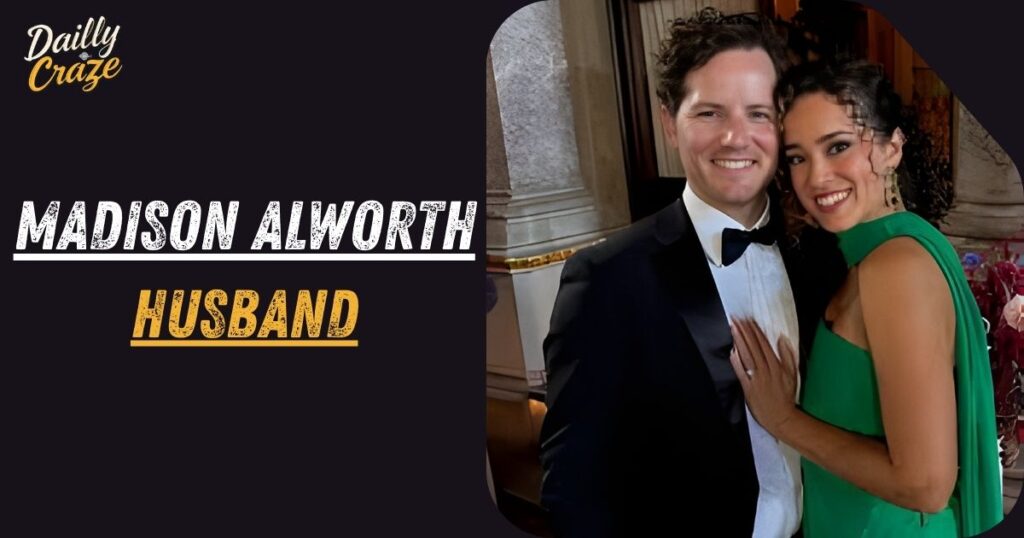 Madison Alworth Husband