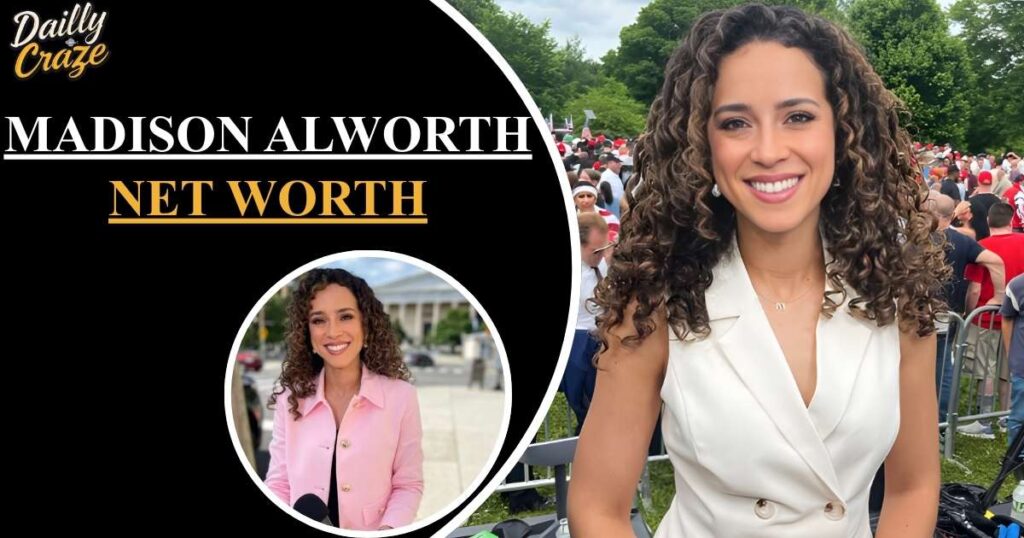 Madison Alworth Net Worth
