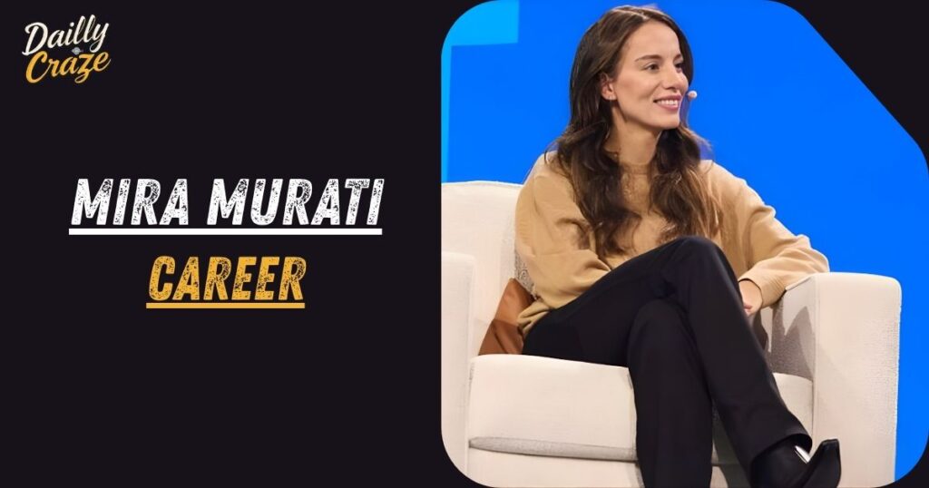 Mira Murati Career