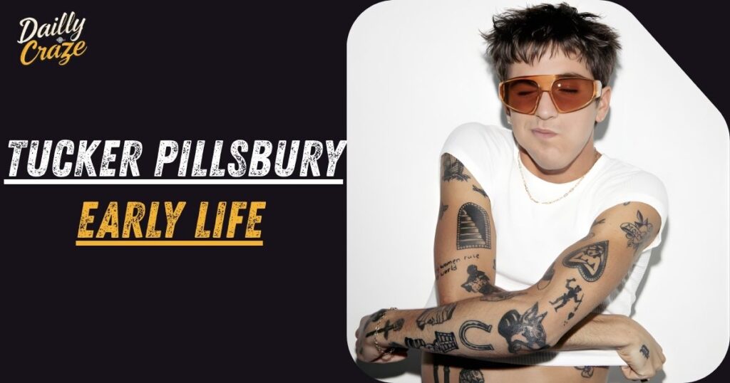 Tucker Pillsbury Early Life