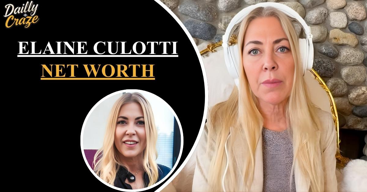 Elaine Culotti Net Worth