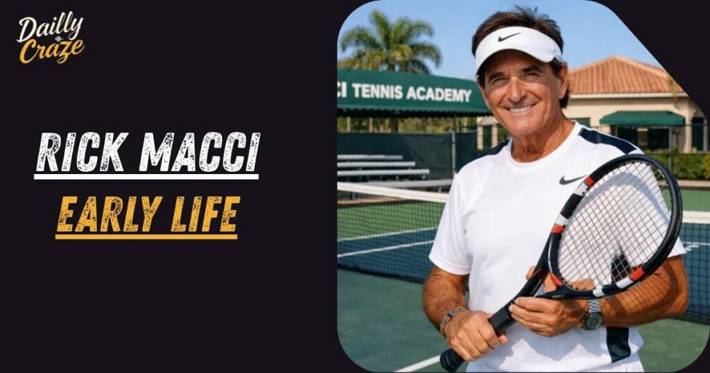 Rick Macci Early Life