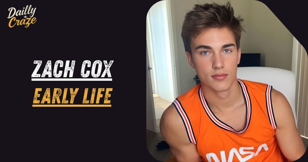 Zach Cox Early Life