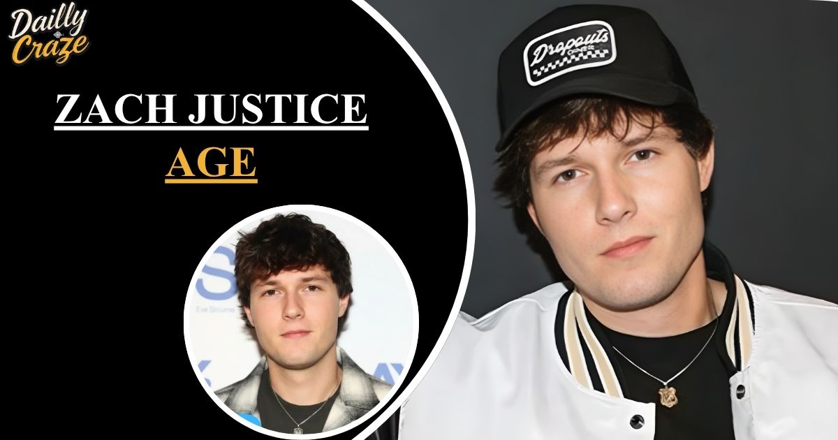 Zach Justice Age