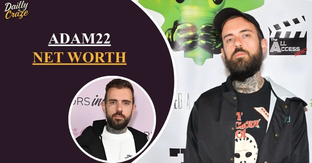 Adam22 Net Worth