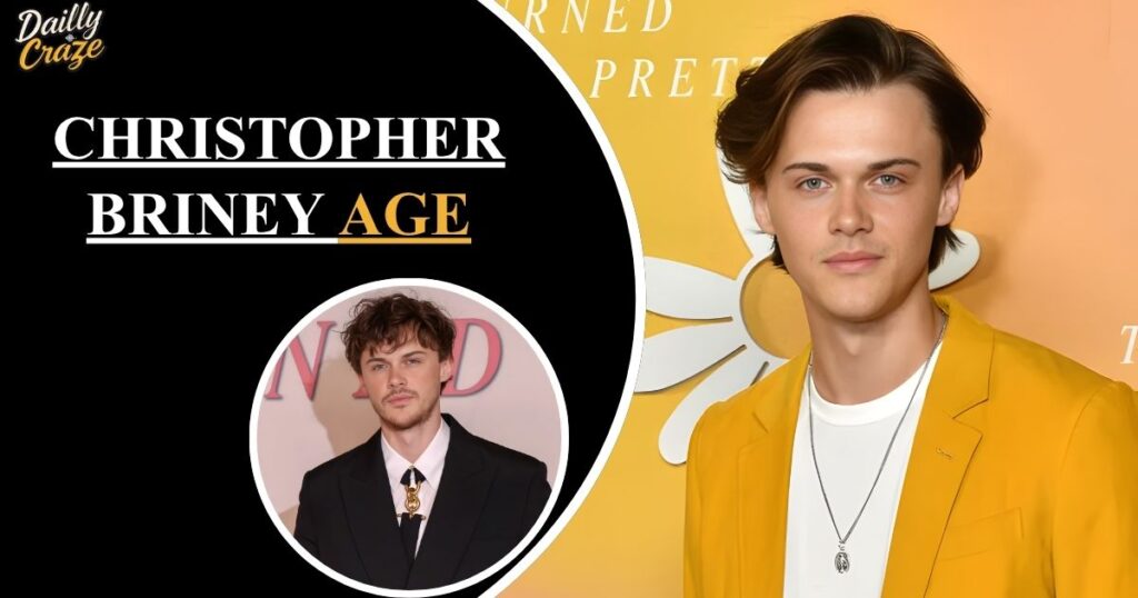 Christopher Briney Age