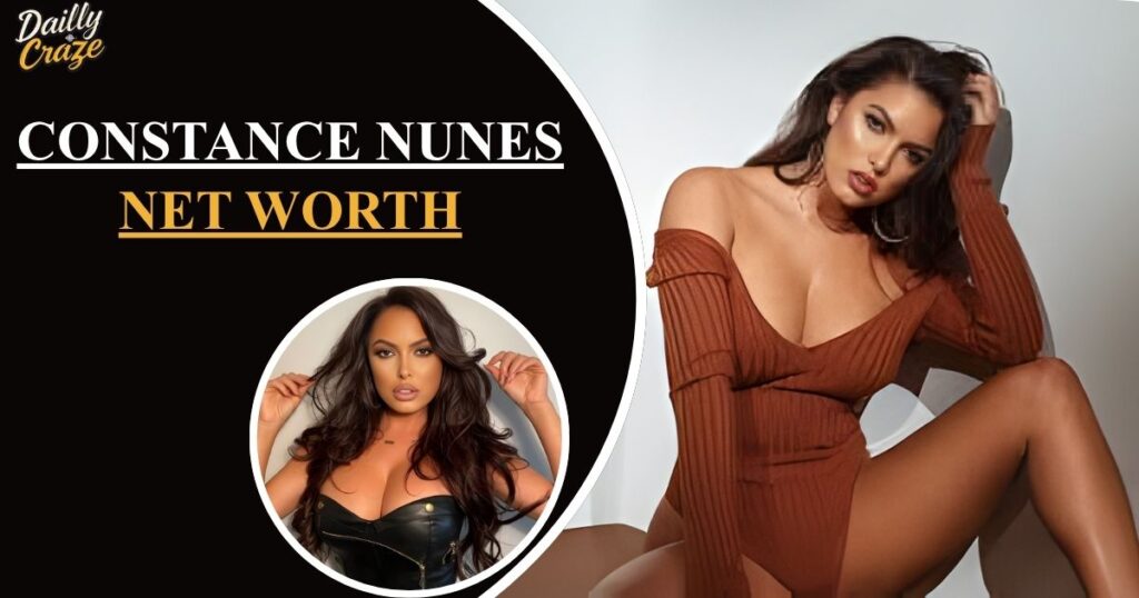 Constance Nunes Net Worth