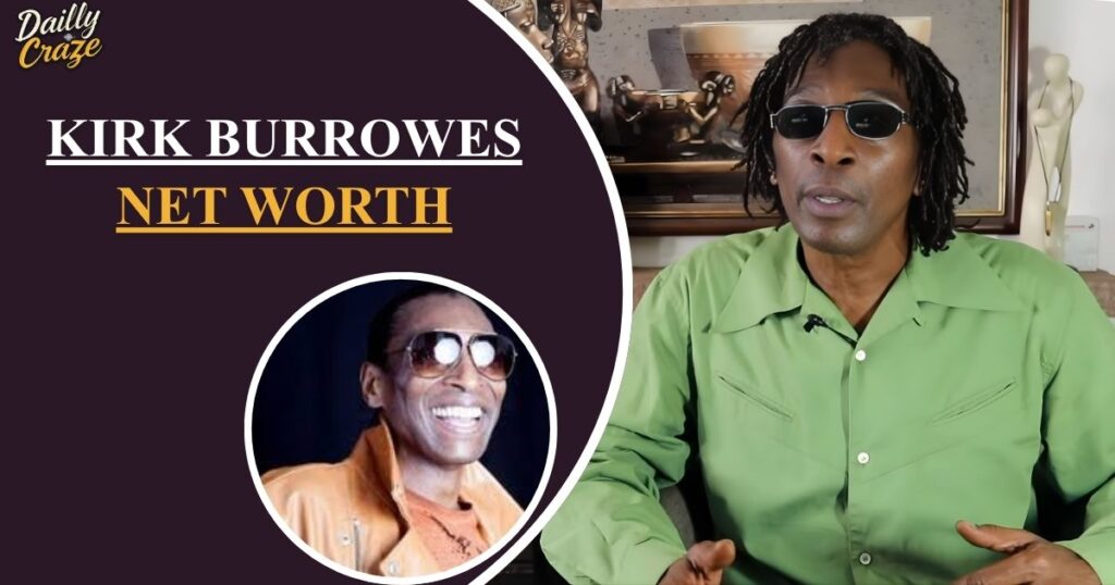 Kirk Burrowes Net Worth