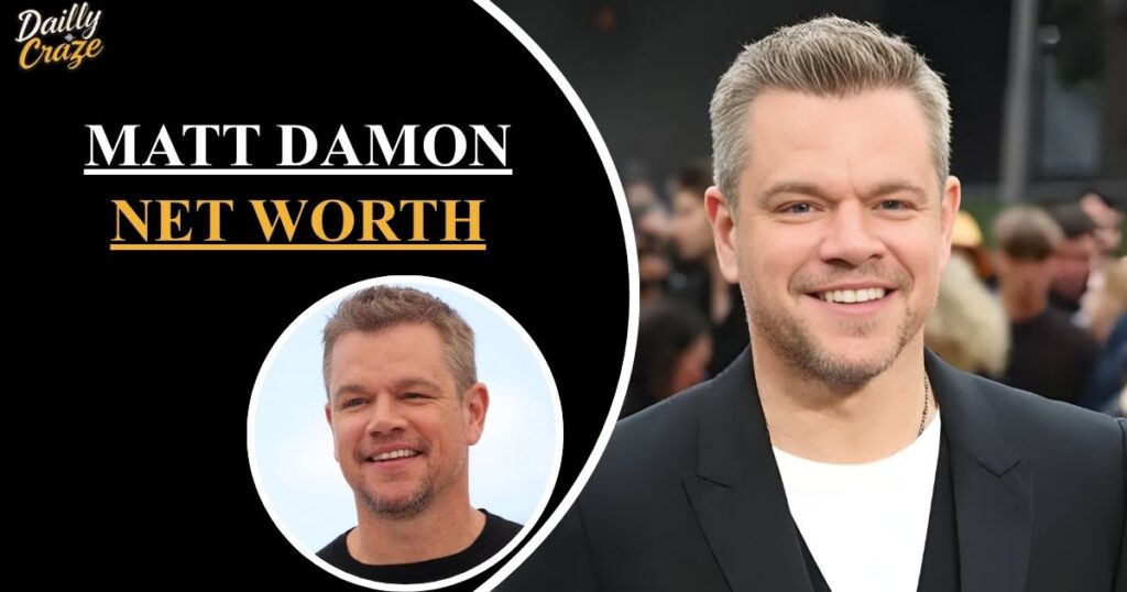 Matt Damon Net Worth
