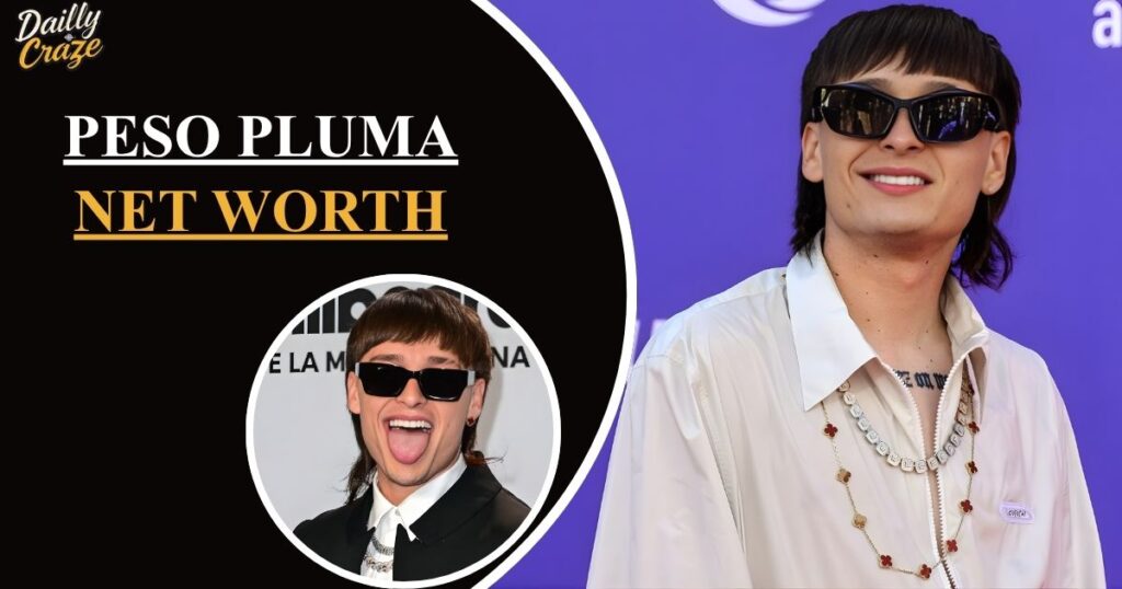 Peso Pluma Net Worth